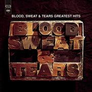 the album cover for Blood, Sweat & Tears - Greatest Hits (remastered)