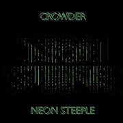the album cover for Crowder - Neon Steeple [Vinyl]