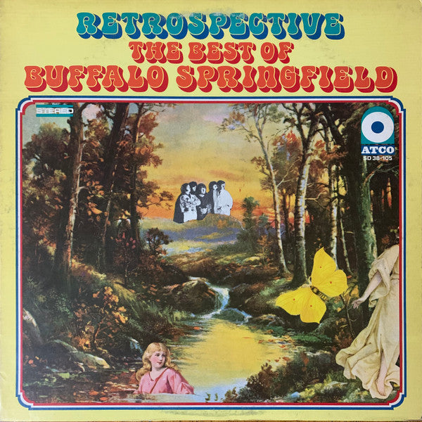 Buffalo Springfield : Retrospective - The Best Of Buffalo Springfield (LP, Comp, Club, RE, PR )