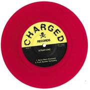 Strap-Onz : Fuck Squatter Sympathy (7", EP, Red)