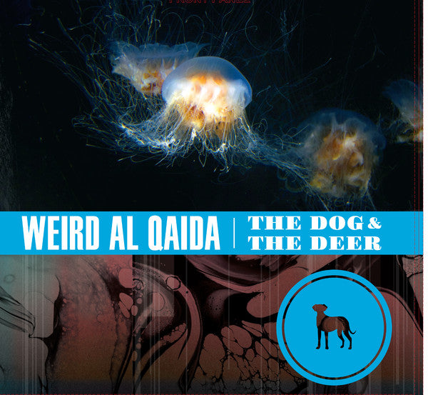 Weird Al Qaida, Weird Al Qaeda : the dog & the deer (12", Album, MiniAlbum)