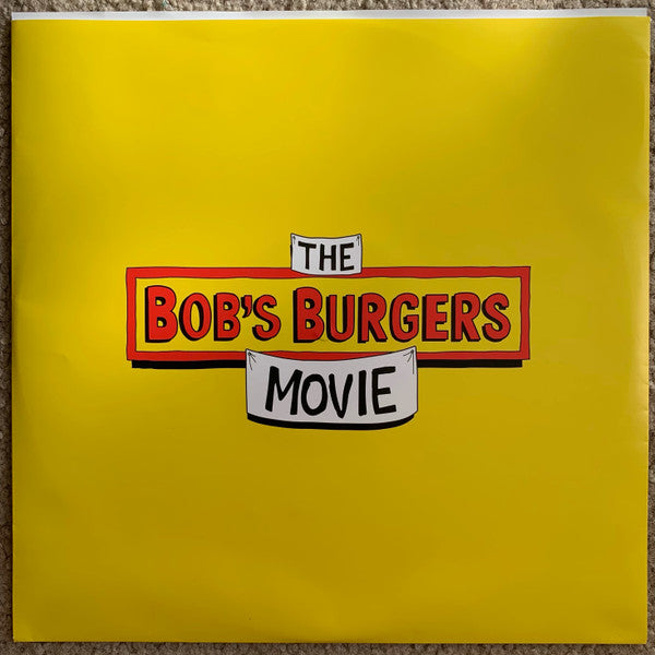 Bob's Burgers : The Bob's Burgers Movie (A Major Motion Burger Soundtrack) (LP, Album, Yel)