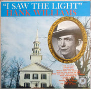 Hank Williams : I Saw The Light (LP, Comp, Mono, RE)