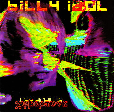 Billy Idol : Cyberpunk (CD, Album, Club)