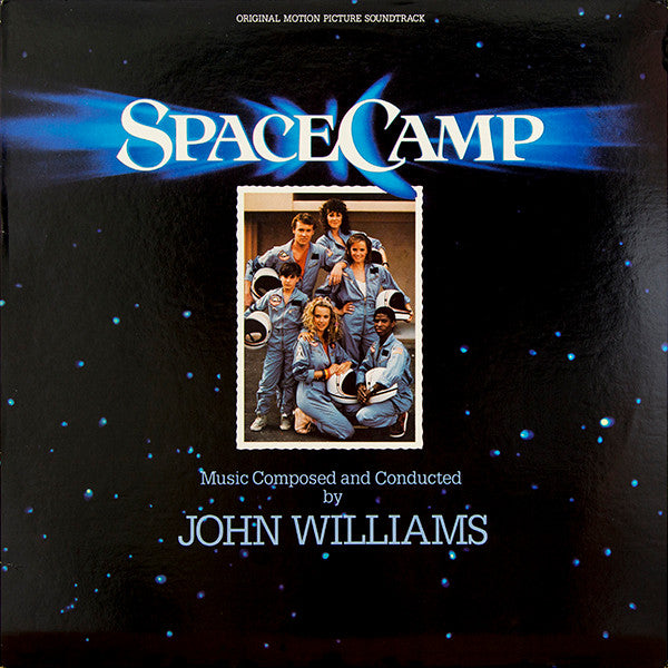 John Williams (4) : SpaceCamp (Original Motion Picture Soundtrack) (LP, Album)