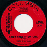 Paul Revere & The Raiders Featuring Mark Lindsay : Don't Take It So Hard (7", Single)