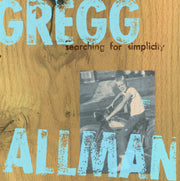 the album cover for Gregg Allman - Searching for Simplicity
