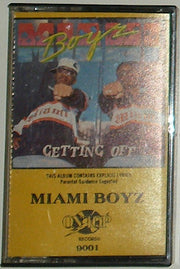 Miami Boyz : Getting Off (Cass, Album)