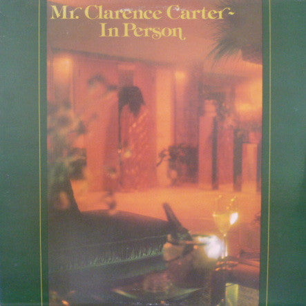 Clarence Carter : Mr. Clarence Carter In Person (LP, Album)