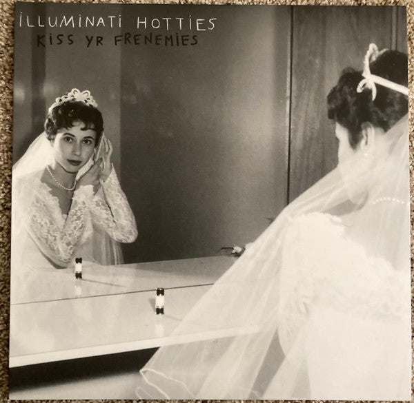 Illuminati Hotties : Kiss Yr Frenemies (LP, RP, Rec)