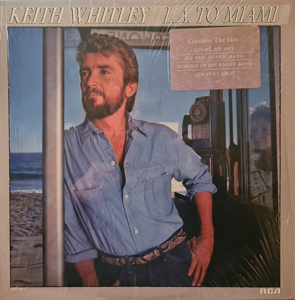 Keith Whitley : L.A. To Miami (LP, Album)