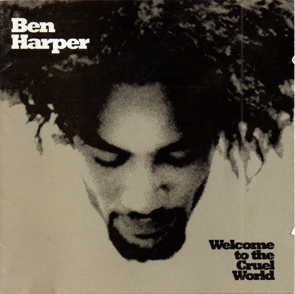 Ben Harper : Welcome To The Cruel World (CD, Album, RP)