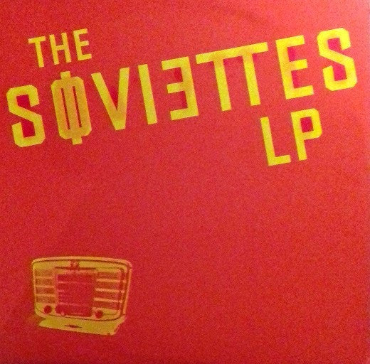 The Soviettes : LP (LP, Album, RE)