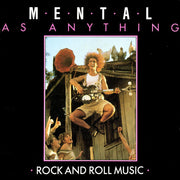 Mental As Anything : Rock And Roll Music (7", Single)