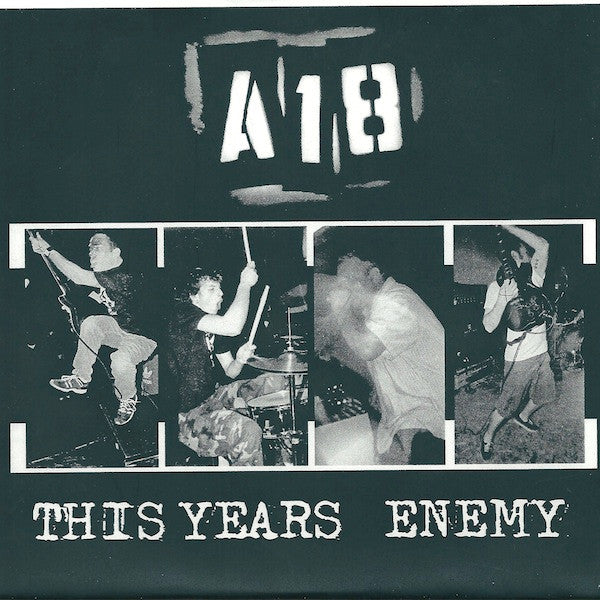 A18 : This Years Enemy (7", EP, Ltd, Gre)
