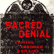 Sacred Denial : Sifting Through Remains (LP, Album)