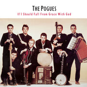 the album cover for The Pogues - If I Should Fall From Grace With God [Vinyl]