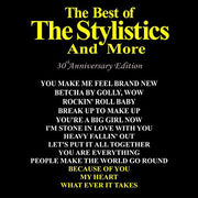 the album cover for Stylistics - Best of: 30th Anniversary Edition