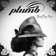 the album cover for Plumb - Need You Now [Download Included] [Deluxe] [180 Gram]