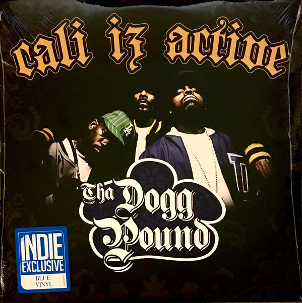 Tha Dogg Pound : Cali Iz Active (2xLP, Album, RSD, RE, Blu)