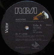 Machine : Is It Love (12", Single, Ind)