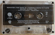 Ministry : The Mind Is A Terrible Thing To Taste (Cass, Album, SR )