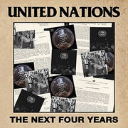 the album cover for United Nations - The Next Four Years [Vinyl]