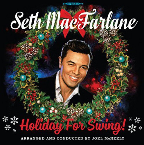 the album cover for Seth Macfarlane - Holiday For Swing [Vinyl]