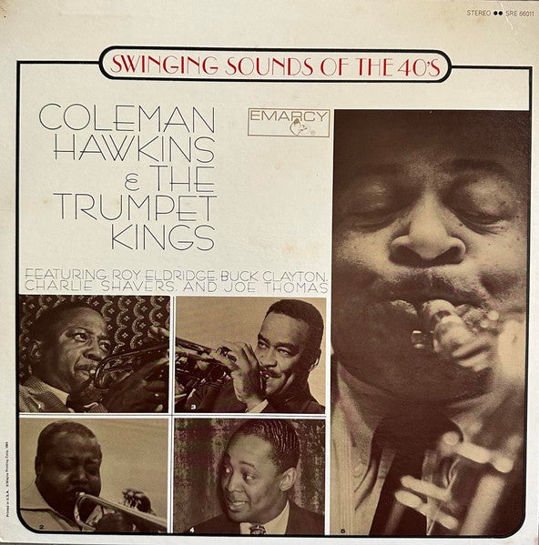 Coleman Hawkins & The Trumpet Kings : Swinging Sounds of the 40's (LP, Comp)