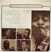 Coleman Hawkins & The Trumpet Kings : Swinging Sounds of the 40's (LP, Comp)