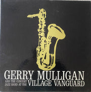Gerry Mulligan And The Concert Jazz Band* : At The Village Vanguard (LP, Album, Mono, DEE)