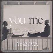 the album cover for You + Me - Rose Ave (Uk)