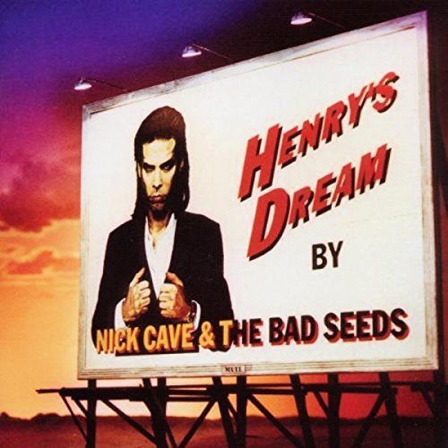 the album cover for Nick Cave - Henry's Dream