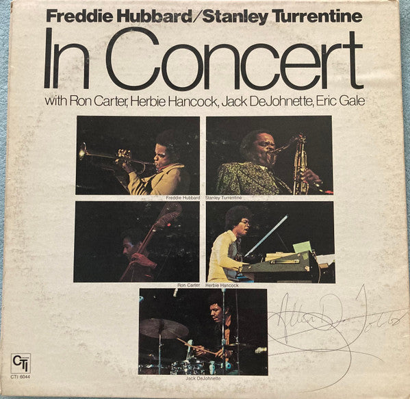 Freddie Hubbard / Stanley Turrentine With Ron Carter, Herbie Hancock, Jack DeJohnette, Eric Gale : In Concert Volume One (LP, Album, Ter)
