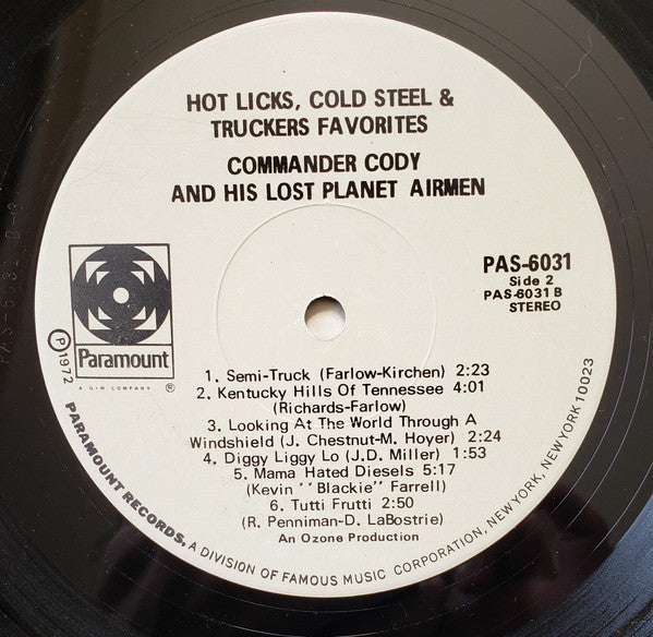 Commander Cody And His Lost Planet Airmen : Hot Licks, Cold Steel & Truckers Favorites (LP, Album, Scr)