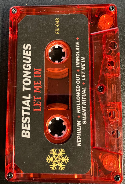 Bestial Tongues : Let Me In (Cass)