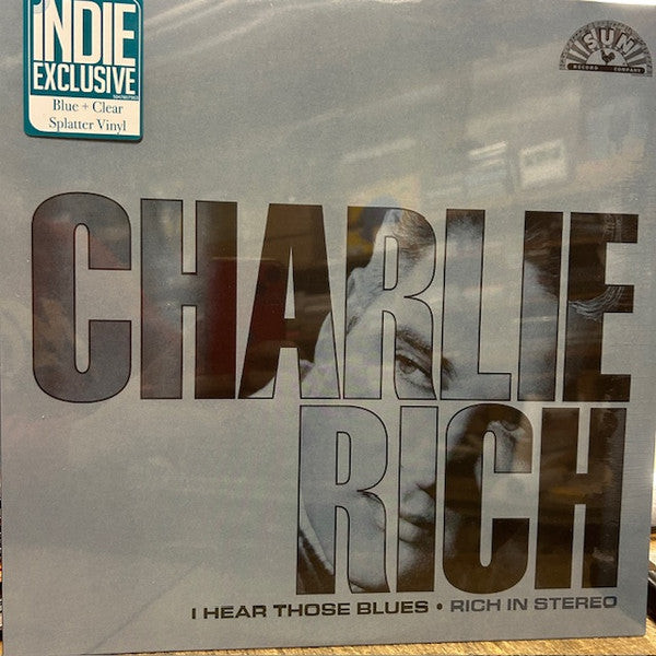 Charlie Rich : I Hear Those Blues - Rich In Stereo (LP, RSD, Comp, Blu)
