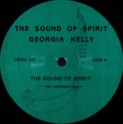 Georgia Kelly : The Sound Of Spirit (LP, Album)