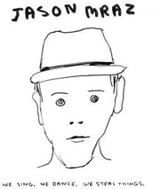 the album cover for Jason Mraz - We Sing. We Dance. We Steal Things. [Vinyl]