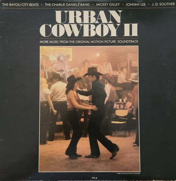 Various : Urban Cowboy II (More Music From The Original Motion Picture Soundtrack) (LP, Album, Comp, San)