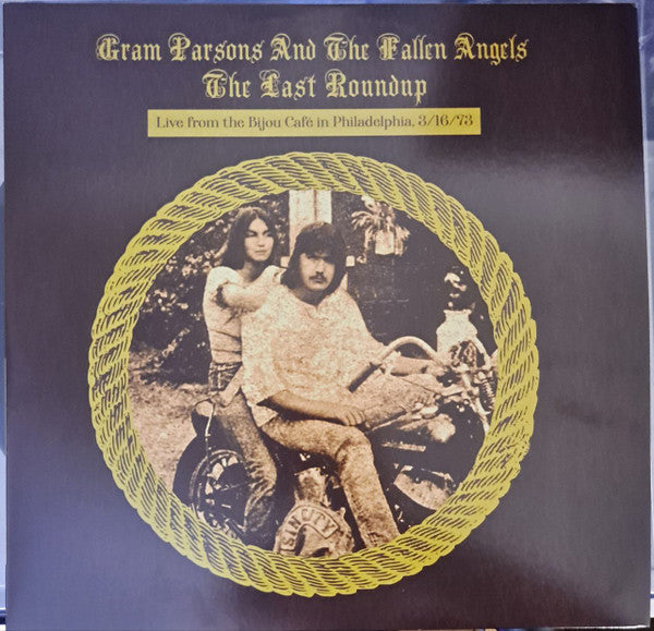 Gram Parsons And The Fallen Angels* : The Last Roundup (Live From The Bijou Café In Philadelphia, 3/16/73) (2xLP, Album, RSD, Ltd)