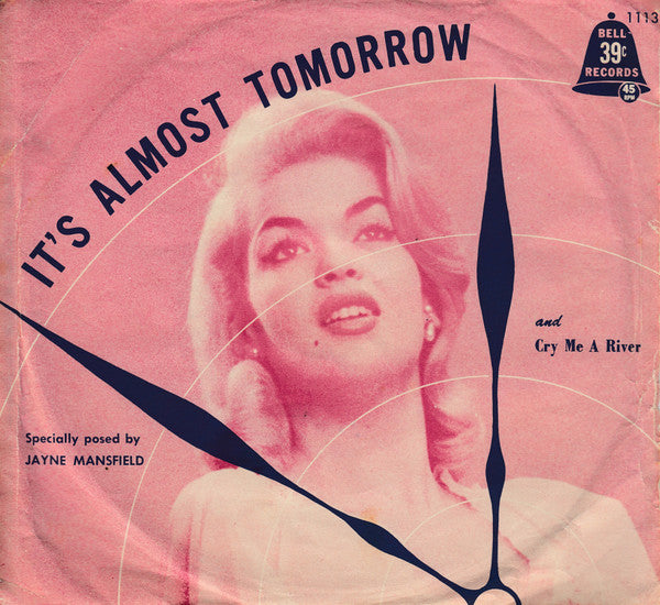 Anne Lloyd With Jimmy Carroll And Orchestra* : It's Almost Tomorrow / Cry Me A River (7", Single)