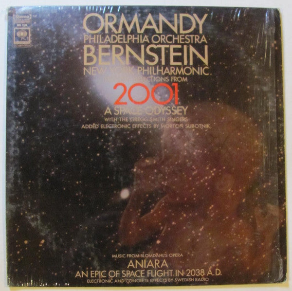 Eugene Ormandy / Philadelphia Orchestra* / Leonard Bernstein / New York Philharmonic / Werner Janssen / Orchestra Of The Vienna Volksoper* : Selections From "2001: A Space Odyssey" / Suite From "Aniara" (LP, Album, Comp, RE, Ter)