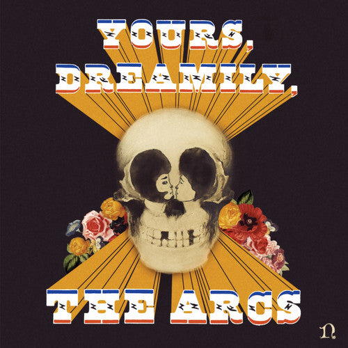 the album cover for The Arcs - Yours, Dreamily, [Vinyl]