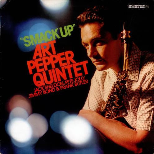 Art Pepper Quintet : Smack Up (LP, Album, RE)