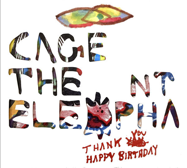 Cage The Elephant : Thank You Happy Birthday (CD, Album)