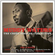 the album cover for Muddy Waters - Chess Singles Collection
