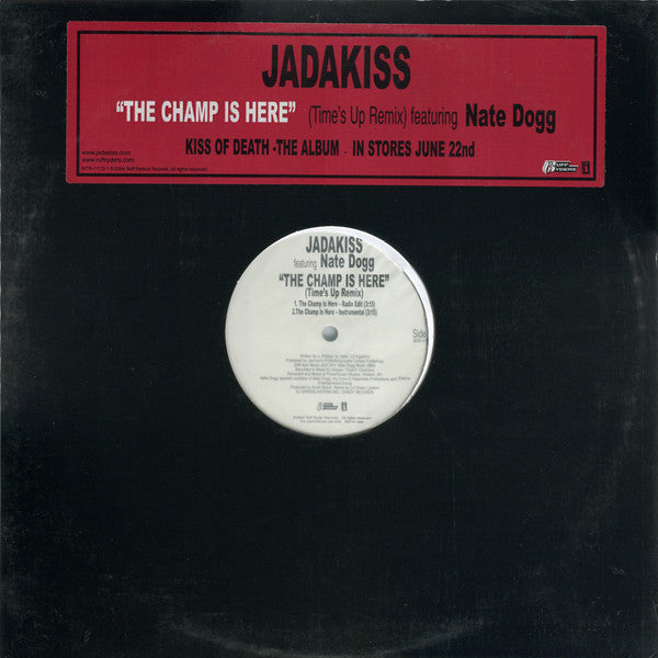 Jadakiss Featuring Nate Dogg : The Champ Is Here (Time's Up Remix) (12", Promo)