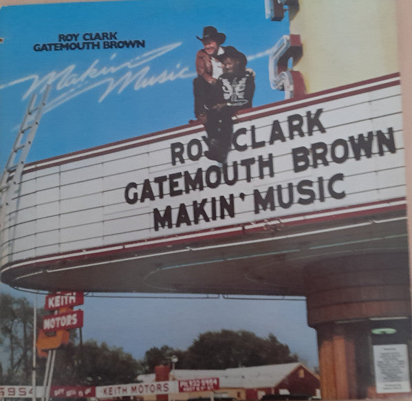 Roy Clark And Gatemouth Brown* : Makin' Music (LP, Album, Pin)