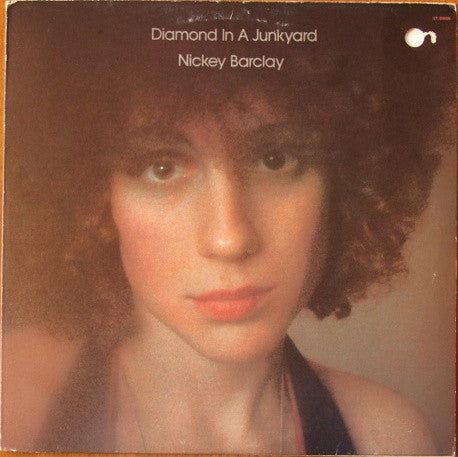 Nickey Barclay : Diamond In A Junkyard (LP, Album)